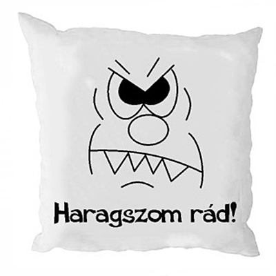 Haragszom rád párna