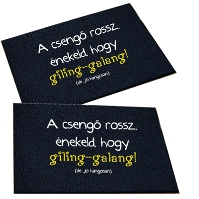 A csengő rossz lábtörlő