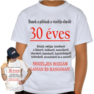 Elmúltam 30   póló